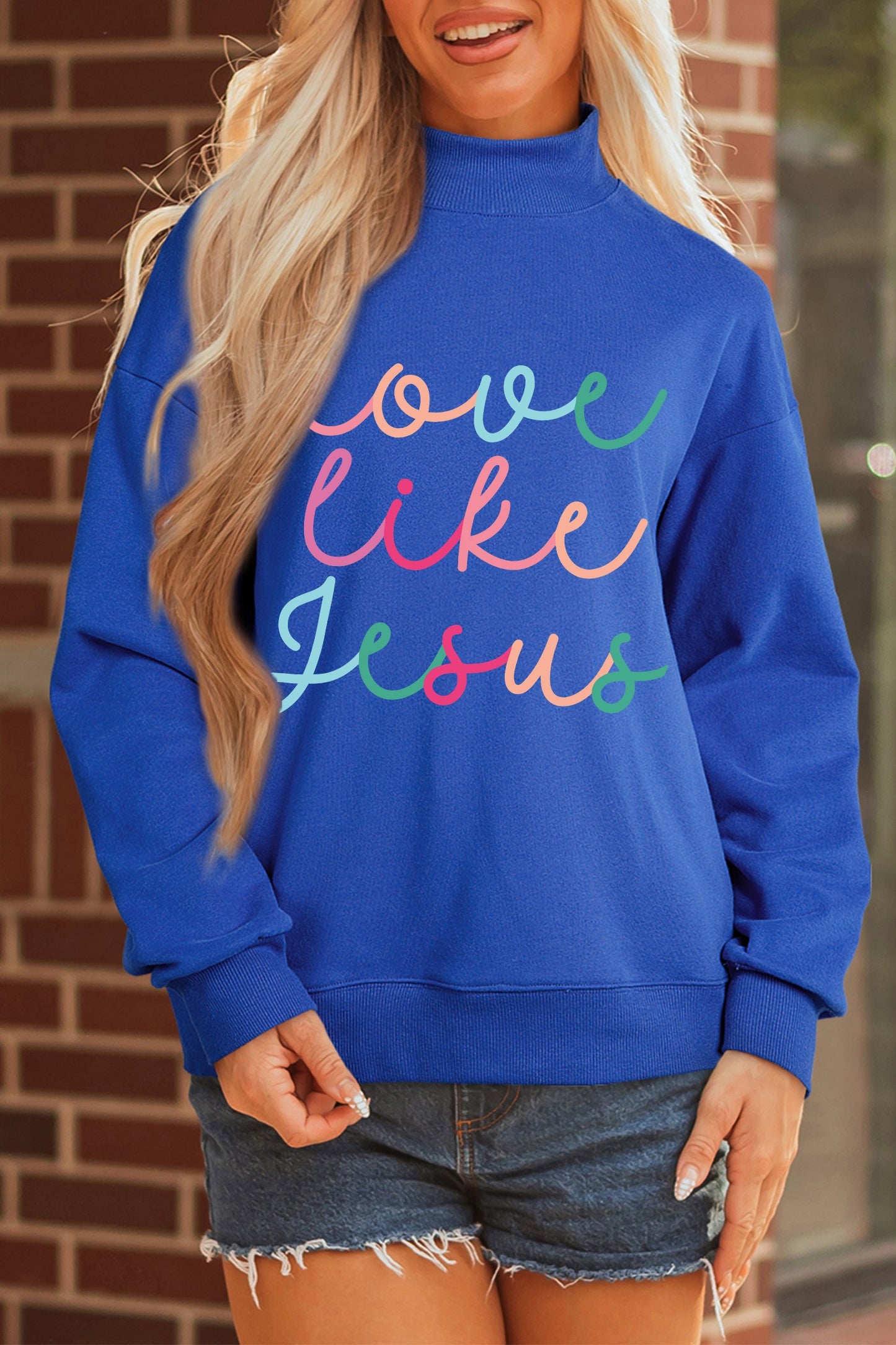 Blue Love Like Jesus Mock Neck Sweatshirt